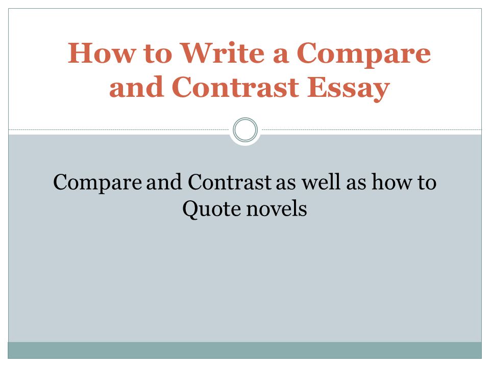 How to Write Compare and Contrast Essay: Can You Tell the Difference?